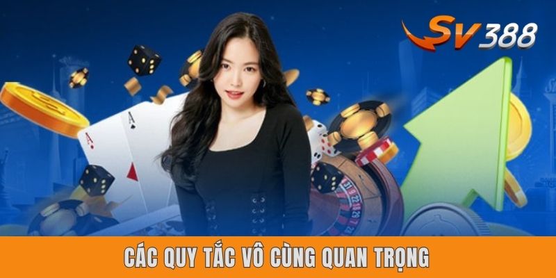 Hoàn Trả Cược Sv388 Casino - Cơ Hội Bonus Không Giới Hạn Các quy tắc vô cùng quan trọng