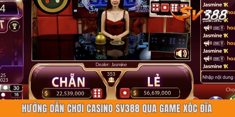 Hướng Dẫn Chơi Casino Sv388 Dành Cho Người Mới 2025 Hướng dẫn chơi casino Sv388 qua game Xóc Đĩa