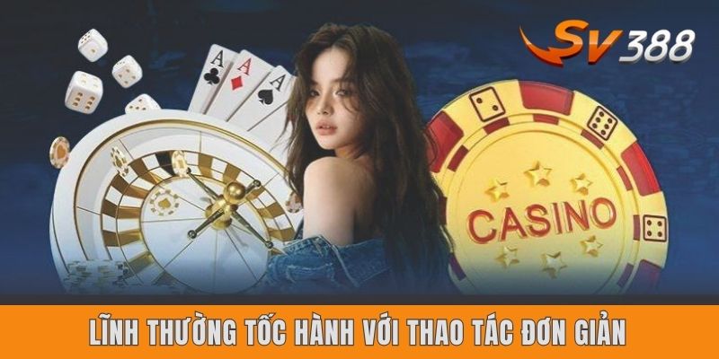 Phát Lộc Mỗi Ngày Sv388 - Tận Hưởng Ưu Đãi Thả Ga 2025 Lĩnh thường tốc hành với thao tác đơn giản