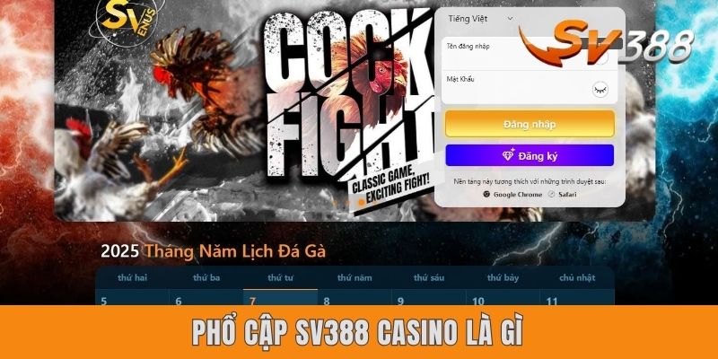 Sv388 Casino Là Gì? Sân chơi Chọi Gà Online Đỉnh Cao 2025 Phổ cập Sv388 casino là gì